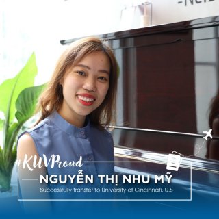 Nguyễn Thị Nhu Mỹ - Chuyển tiếp thành công với học bổng giá trị cao nhất tại Đại học Cincinnati